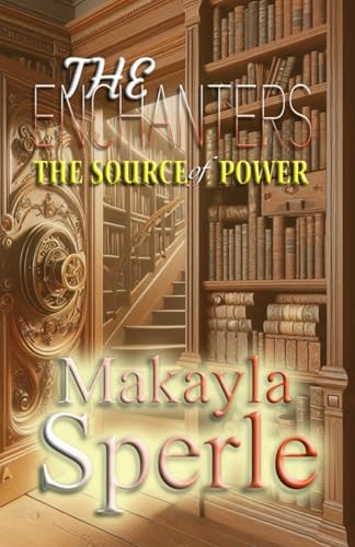 The Enchanters The Source of Power