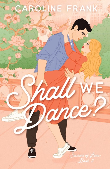 Shall We Dance?: An Enemies to Lovers Romantic Comedy