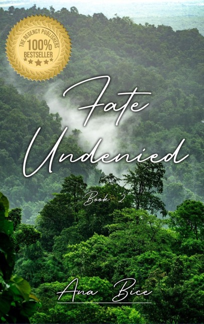 Fate Undenied: Book 2
