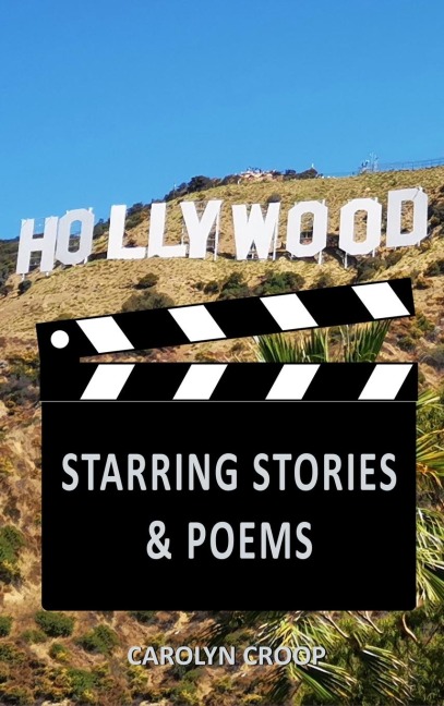 Hollywood: Starring Stories & Poems