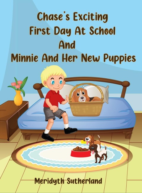 Chases Exciting First Day at School and Minnie and Her New Puppies