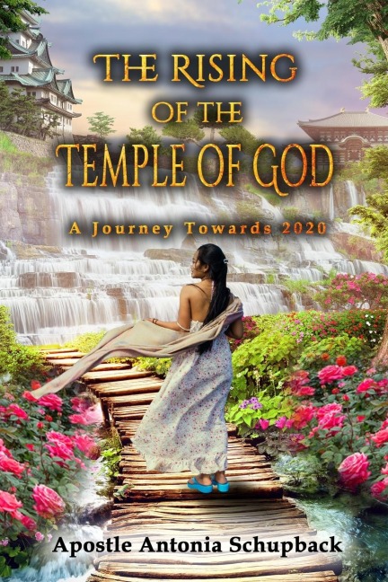 The Rising of the Temple of God: A Journey Towards 2020