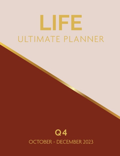 Life Ultimate Planner: Q4 October - December 2023