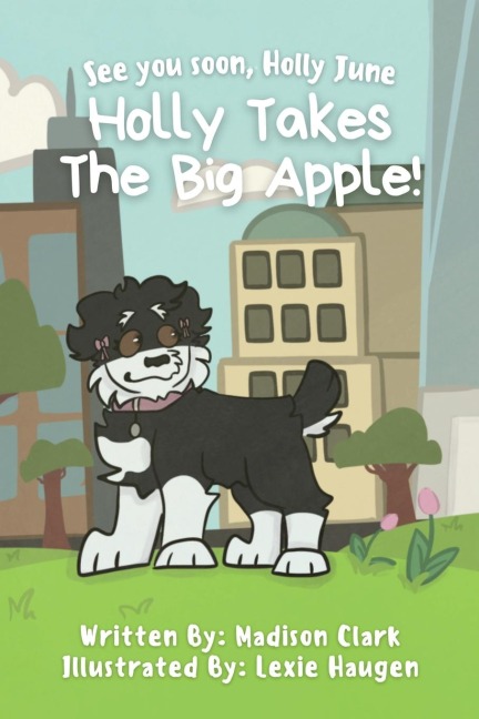 See You Soon Holly June: Holly Takes The Big Apple!