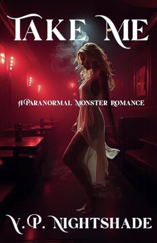 Take Me A Paranormal Monster Romance