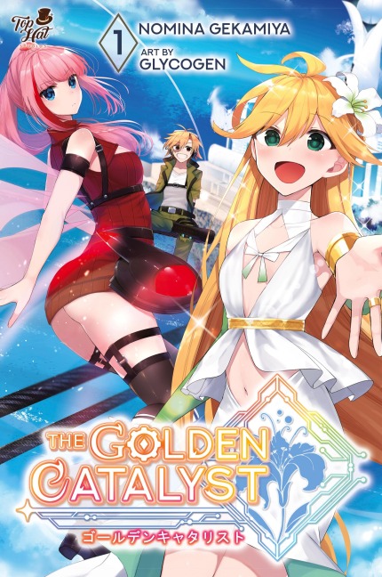 The Golden Catalyst: Volume 1