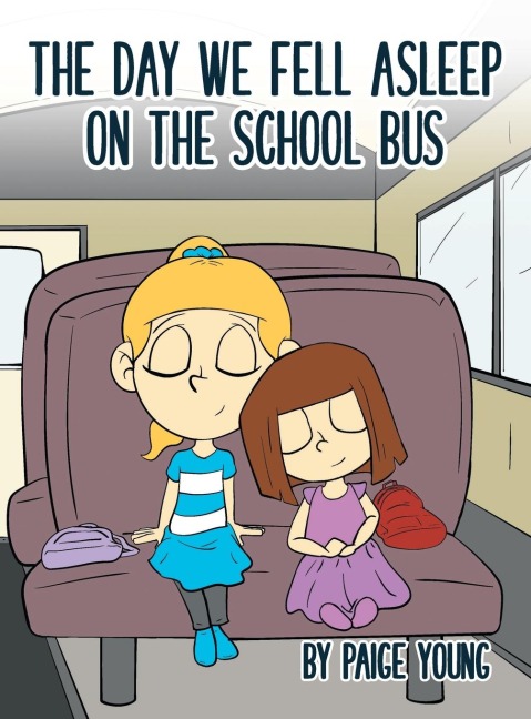 The Day We Fell Asleep on the School Bus