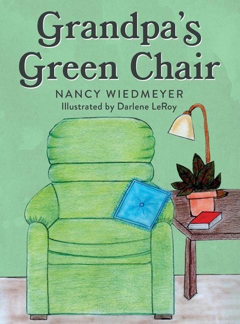 Grandpas Green Chair