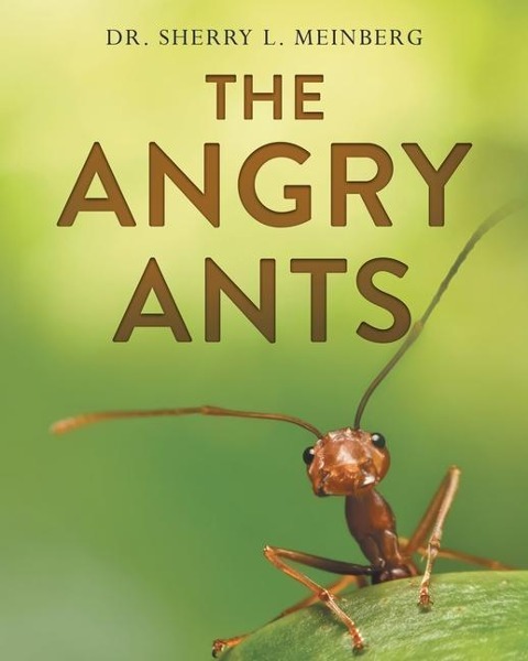 The Angry Ants