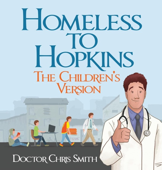 Homeless to Hopkins: The Childrens Version