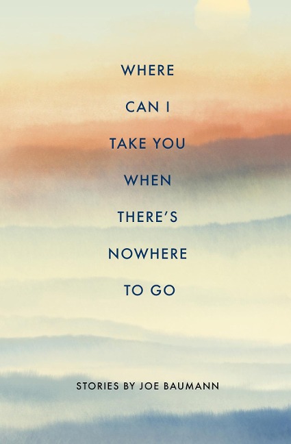 Where Can I Take You When Theres Nowhere to Go