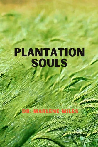Plantation Souls