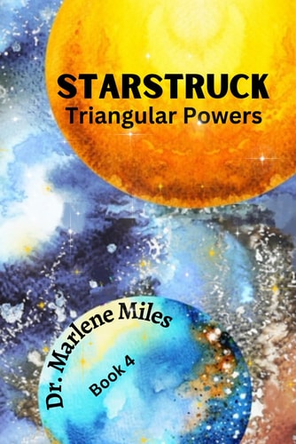 Starstruck Triangular Powers, Book 4
