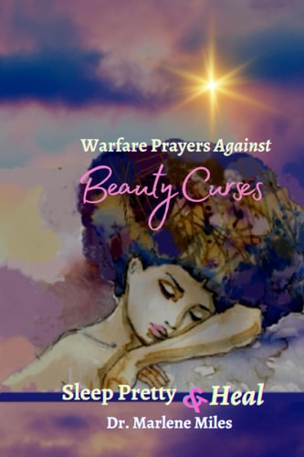 Warfare Prayers Against Beauty Curses Sleep Pretty & Heal