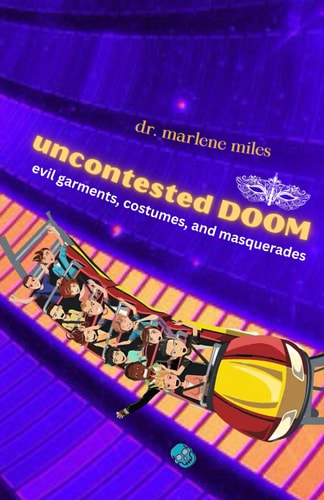 Uncontested Doom Evil Costumes, Garments, and Masquerades