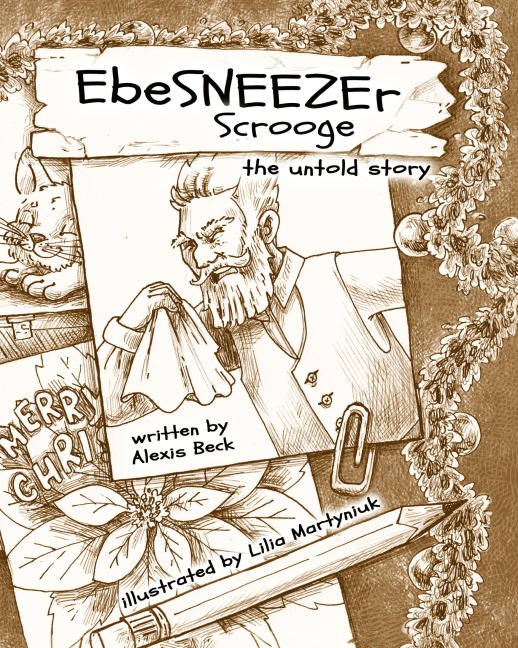 EbeSNEEZEr Scrooge: The Untold Story