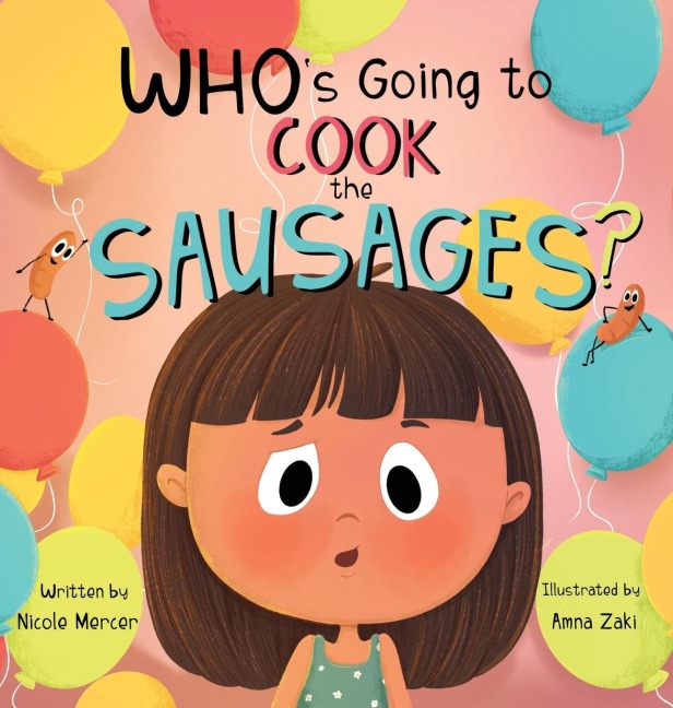 Who's Going to Cook the Sausages?