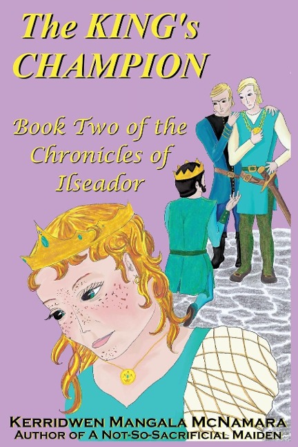 The Kings Champion: Book Two of the Chronicles of Ilseador