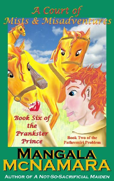 Court of Mists and Misadventures: Book Two of the Pathremiri Problem