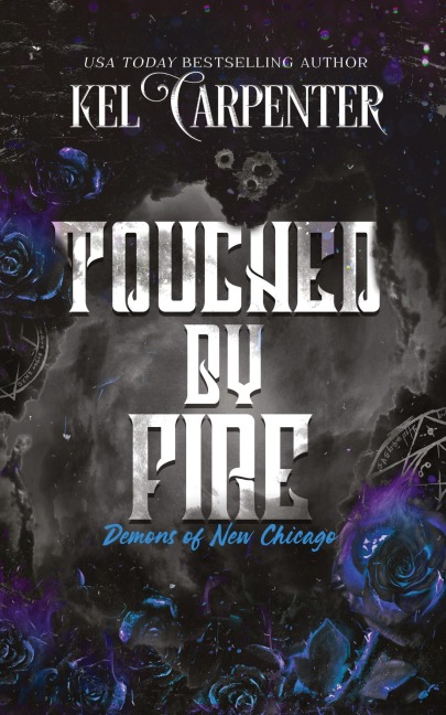 Touched by Fire: Demons of New Chicago Discreet Edition