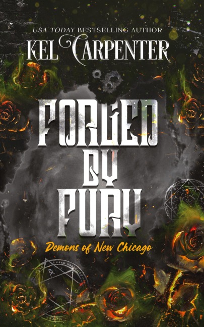 Forged by Fury: Demons of New Chicago: Discreet Edition