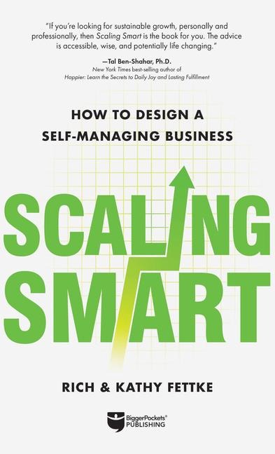 Scaling Smart: How to Design a Self-Managing Business