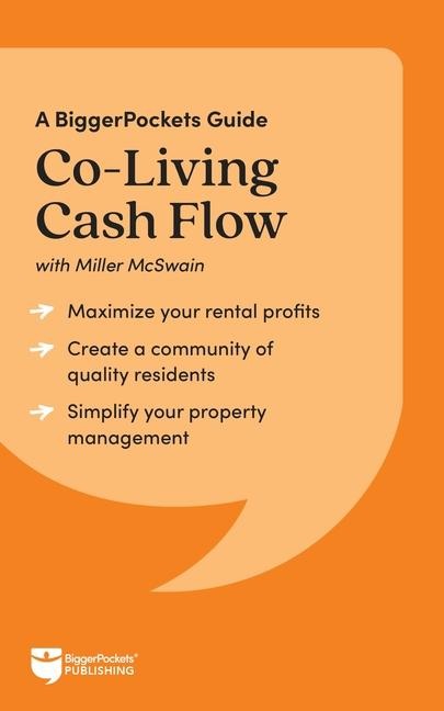 Co-Living Cash Flow: A Biggerpockets Guide