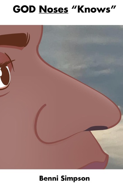 GOD Noses Knows