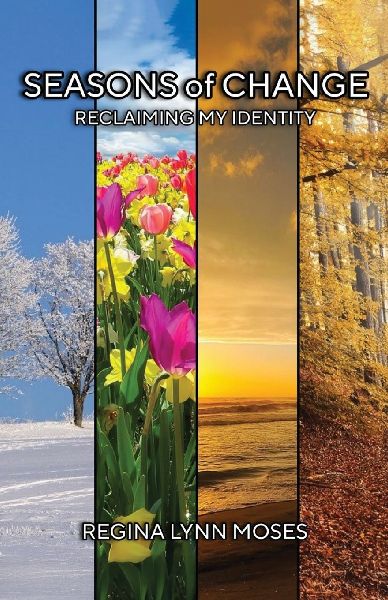 Seasons of Change Reclaiming My Identity