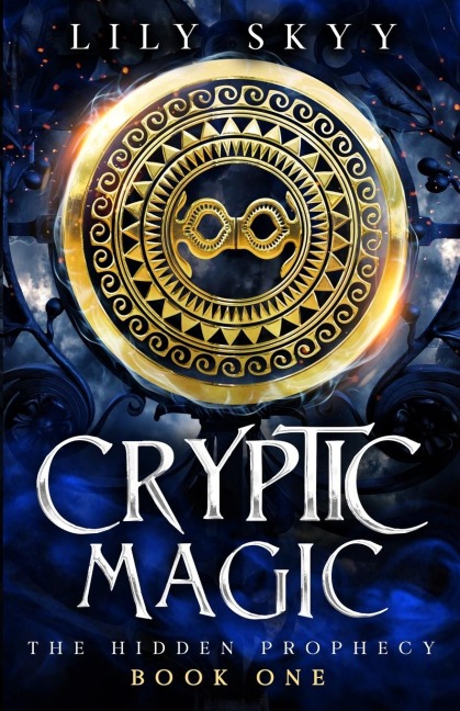 Cryptic Magic: The Hidden Prophecy Book 1
