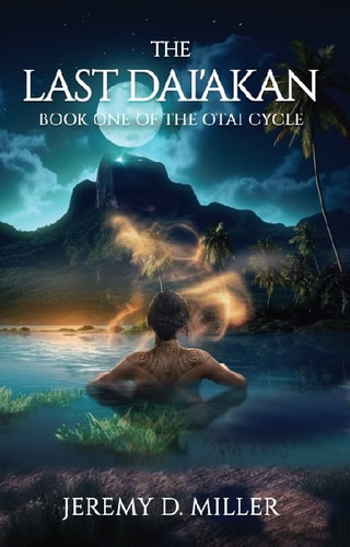 The Last Dai'akan Book One of The Otai Cycle