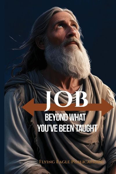 Job: Beyond What Youve Been Taught