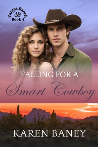 Falling for a Smart Cowboy A Family Secrets Orphan Christian Cowboy Romance (Vargas Ranch Book 4)