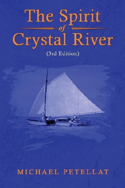 The Spirit of Crystal River (3rd Edition)