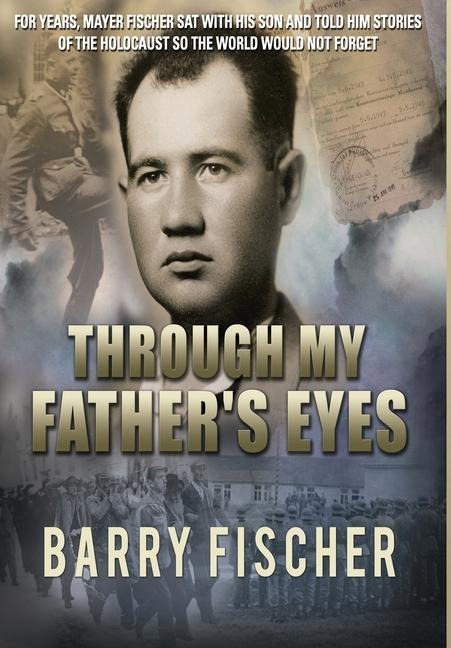 Through My Fathers Eyes