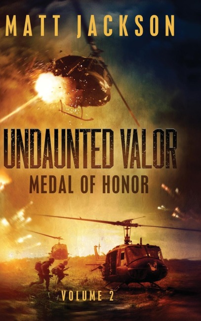 Undaunted Valor: Medal of Honor