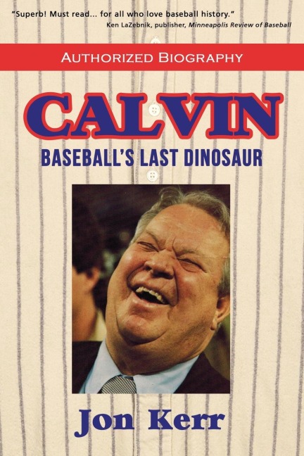 Calvin: Baseballs Last Dinosaur