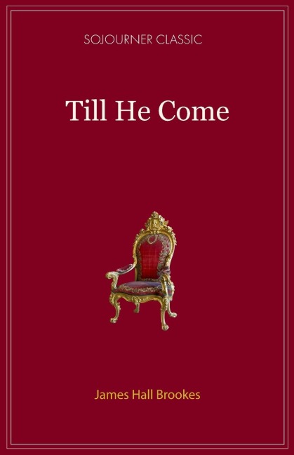 Till He Comes