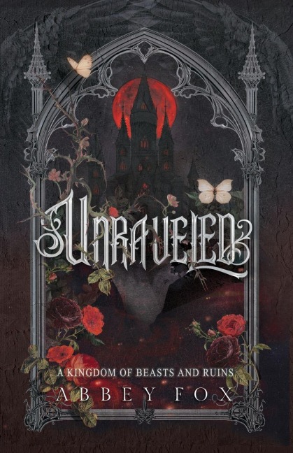 Unraveled: A Gothic Fantasy Romance