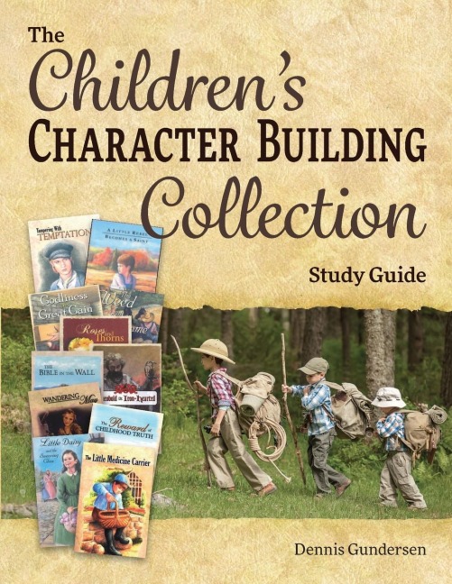 The Childrens Character-Building Collection Study Guide
