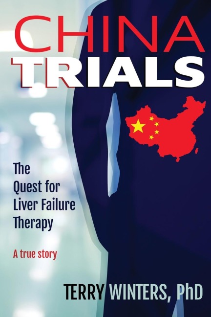 CHINA TRIALS: The Quest for Liver Failure Therapy