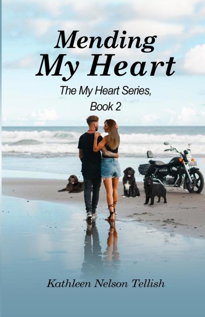 MENDING MY HEART: : The My Heart Series, Book 2