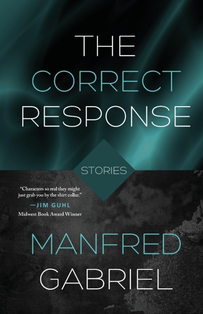 The Correct Response: Stories