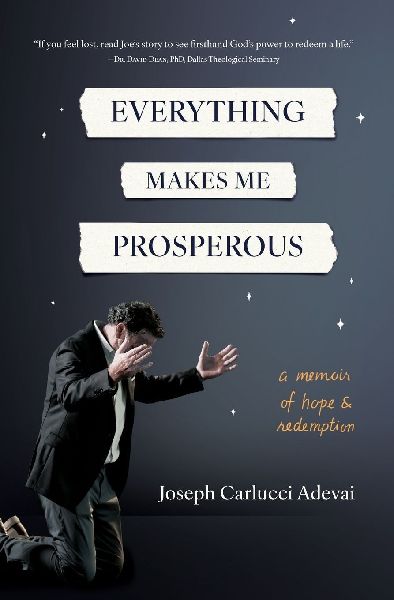 Everything Makes Me Prosperous