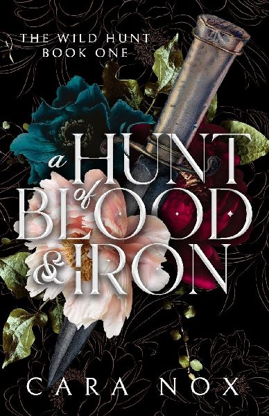 A Hunt of Blood & Iron