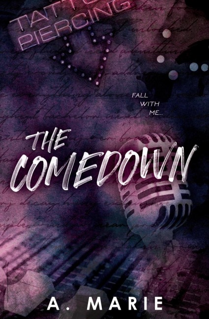 The Comedown Discreet Cover: A Rockstar Romance: A Rockstar Romance