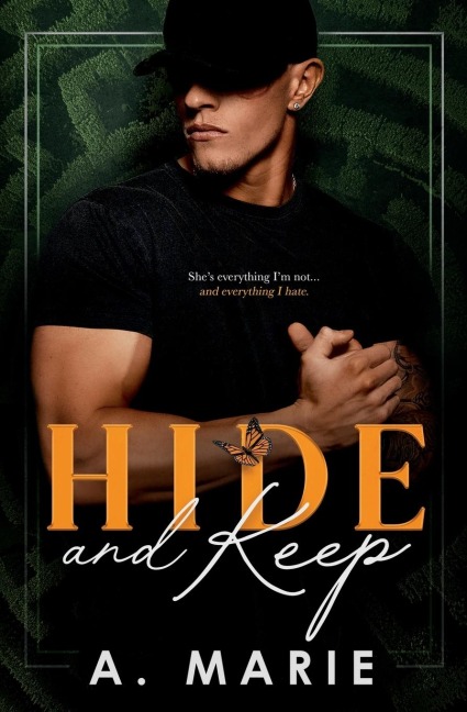 Hide and Keep: An enemies to lovers bodyguard romance