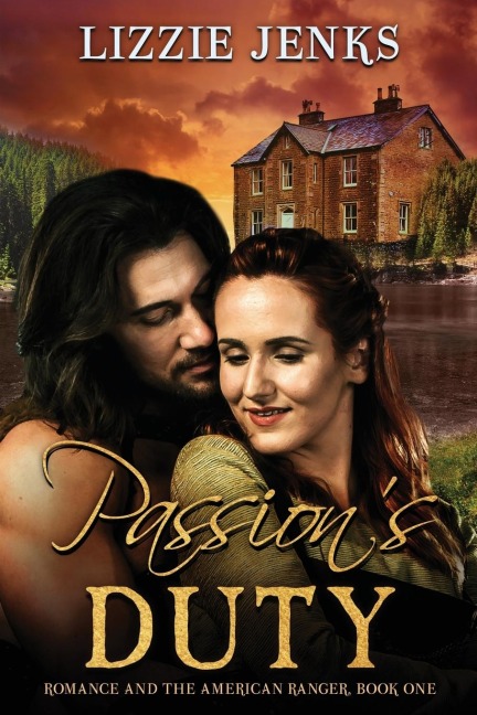 Passion's Duty: Romance and the American Ranger