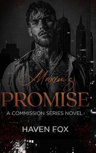 Maxim's Promise An Arranged Marriage Bratva Romance