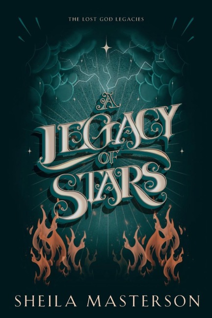 A Legacy of Stars: The Lost God Legacies